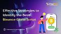 Click image for larger version

Name:	Effective Strategies to Identify the Best Binance Clone Script.jpg
Views:	57
Size:	89.9 KB
ID:	61152